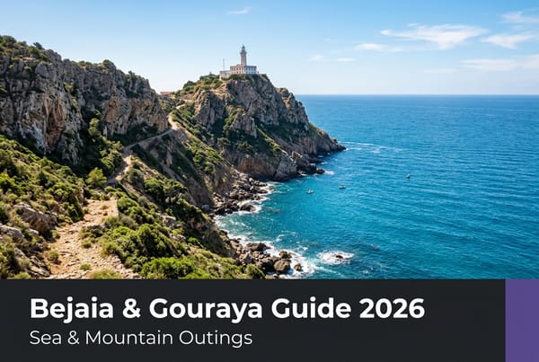 Bejaia and Gouraya National Park - Travel and Outings Guide 2026